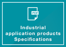 Industrial application products Specifications