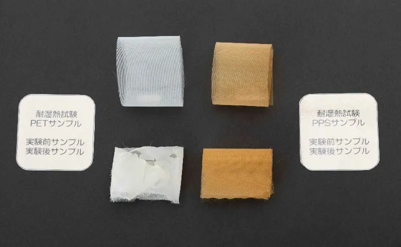 PET mesh is torn to pieces in the moisture heat resistance test, whereas PPS mesh remains almost unchanged.